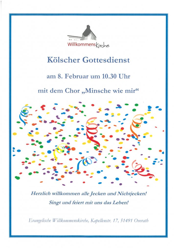 Herzliche Einladung zum Kölschen Gottesdienst am 8.2. mit dem Chor “Minsche wie mir”